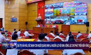Giá trị văn hoá, con người Quảng Ninh là nguồn lực nội sinh, động lực cho phát triển nhanh, bền vững