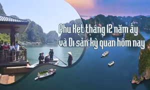 Phu Kẹt tháng 12 năm ấy và Di sản, kỳ quan hôm nay