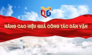 Nâng cao hiệu quả công tác dân vận