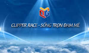 Clipper Race - Sống trọn đam mê