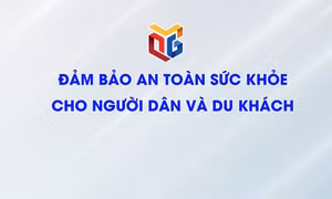 Đảm bảo an toàn sức khỏe cho người dân và du khách