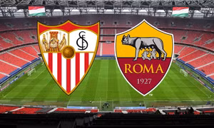 Nhận định Sevilla - AS Roma: Chung kết Europa League được chờ đợi nhất