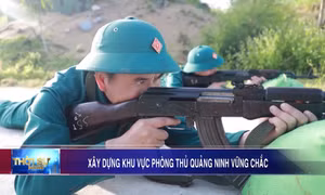 Xây dựng khu vực phòng thủ Quảng Ninh vững chắc