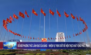 Đổi mới phương thức lãnh đạo của Đảng - Nhiệm vụ then chốt để hiện thực khát vọng phát triển