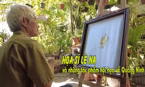 Họa sĩ Lê Na và những tác phẩm hội họa về Quảng Ninh