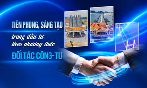 Tiên phong, sáng tạo trong đầu tư theo phương thức đối tác công-tư