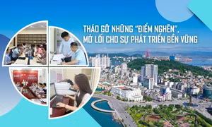 Tháo gỡ những “điểm nghẽn”, mở lối cho sự phát triển bền vững