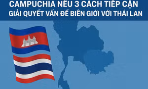 Campuchia nêu 3 cách tiếp cận giải quyết vấn đề biên giới với Thái Lan