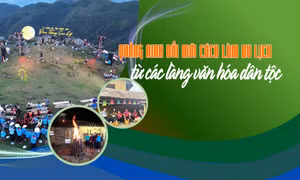 Quảng Ninh đổi mới cách làm du lịch từ các làng văn hóa dân tộc