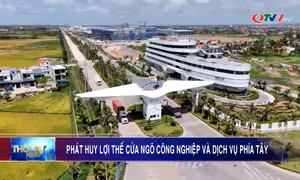 Phát huy lợi thế cửa ngõ công nghiệp và dịch vụ phía Tây