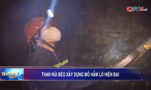 Than Núi béo xây dựng mỏ hầm lò hiện đại