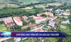 Khởi động hành trình mới cho giáo dục vùng biên