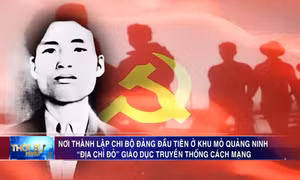 Nơi thành lập Chi bộ Đảng đầu tiên ở Khu mỏ Quảng Ninh – "Địa chỉ đỏ" giáo dục truyền thống cách mạng