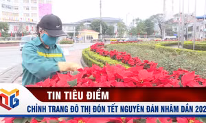 Chỉnh trang đô thị đón Tết Nguyên đán Nhâm Dần 2022