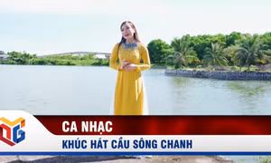 Khúc hát cầu sông Chanh