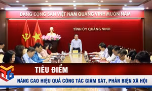 Nâng cao hiệu quả công tác giám sát, phản biện xã hội