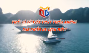Thấy gì từ việc phát triển những sản phẩm du lịch mới?
