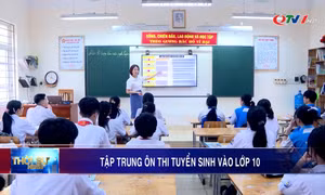 Tập trung ôn thi tuyển sinh vào lớp 10