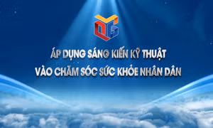Áp dụng sáng kiến kỹ thuật vào chăm sóc sức khỏe nhân dân