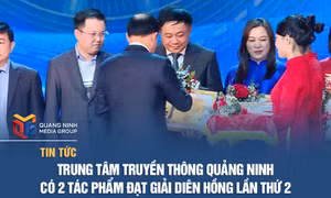 Trung tâm Truyền thông Quảng Ninh có 2 tác phẩm đạt Giải Diên Hồng lần thứ 2
