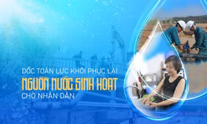 Dốc toàn lực khôi phục lại nguồn nước sinh hoạt cho nhân dân