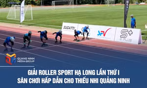 Giải Roller Sport Hạ Long lần thứ I - Sân chơi hấp dẫn cho thiếu nhi Quảng Ninh