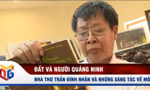 Nhà thơ Trần Đình Nhân và những sáng tác về mỏ