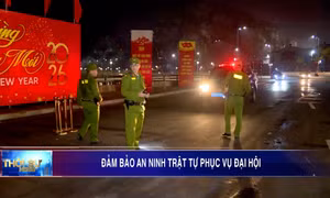 Đảm bảo an ninh trật tự, phục vụ Đại hội