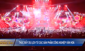Thúc đẩy du lịch từ các sản phẩm công nghiệp văn hóa
