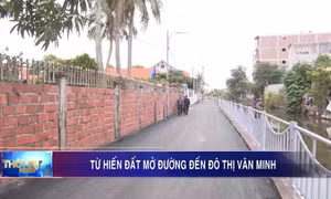 Từ hiến đất mở đường đến đô thị văn minh