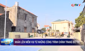 Nhân lên niềm vui từ những công trình chỉnh trang đô thị