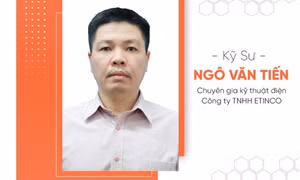 Kỹ sư Ngô Văn Tiến - Chuyên gia 15 năm kinh nghiệm ngành Điện