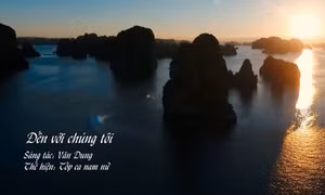 MV "Đến với chúng tôi"
