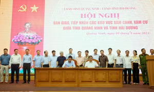 Quảng Ninh và Hải Dương bàn giao, tiếp nhận các khu vực xâm canh, xâm cư