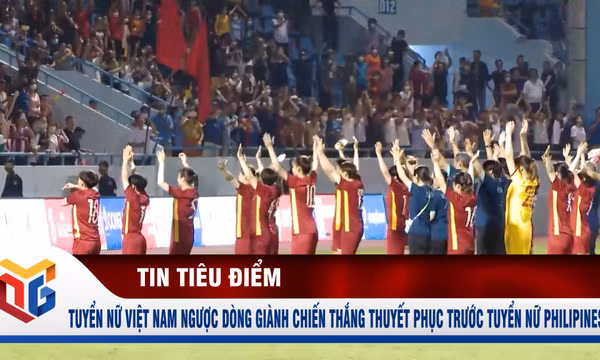 Tuyển nữ Việt Nam ngược dòng giành chiến thắng thuyết phục trước tuyển nữ Philipines