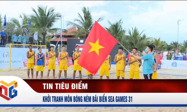 Khởi tranh môn bóng ném bãi biển SEA Games 31