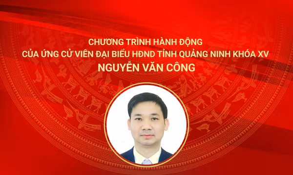 Chương trình hành động của ứng cử viên đại biểu HĐND tỉnh khóa XV Nguyễn Văn Công