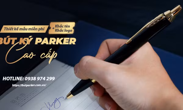 Giá bút ký Parker chính hãng, khắc tên, logo theo yêu cầu tại Butparker.com.vn