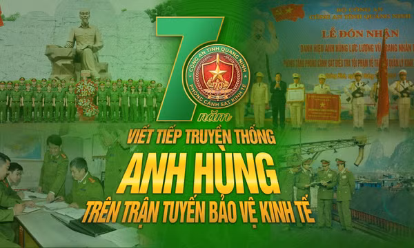 Viết tiếp truyền thống Anh hùng trên trận tuyến bảo vệ kinh tế
