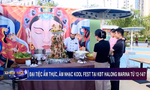 Đại tiệc ẩm thực, âm nhạc KOOL FEST tại KĐT Halong Marina từ 12-14/7