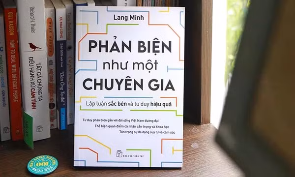 Ra mắt cuốn “Phản biện như một chuyên gia: Lập luận sắc bén và tư duy hiệu quả”