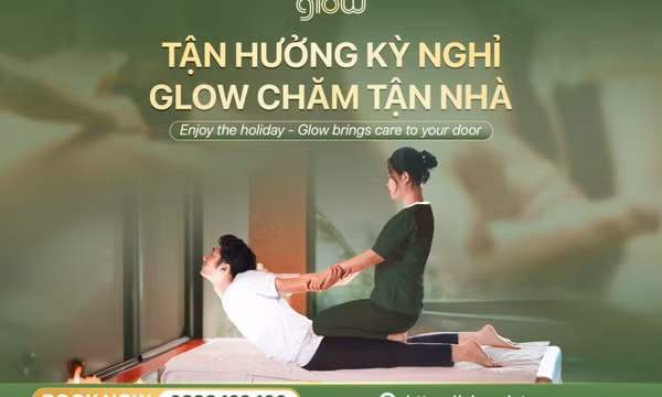 Glow - Nền tảng massage khoẻ tại nhà Hạ Long, vươn tầm Đông Nam Á