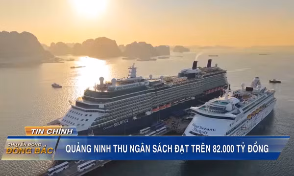 Quảng Ninh thu ngân sách đạt trên 82.000 tỷ đồng