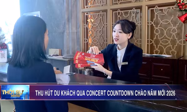 Thu hút du khách qua Concert Countdown Chào năm mới 2026