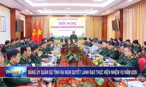 Đảng ủy Quân sự tỉnh ra nghị quyết lãnh đạo thực hiện nhiệm vụ năm 2026