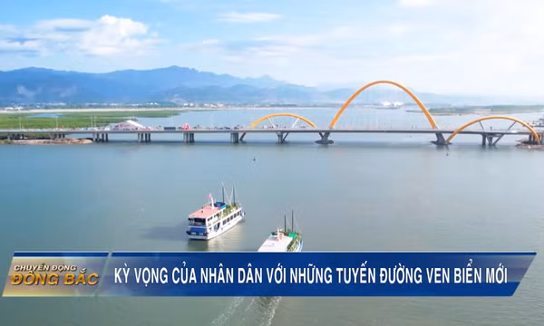 Kỳ vọng của nhân dân với những tuyến đường ven biển mới