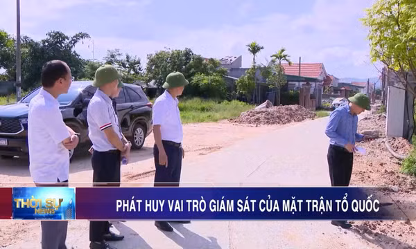 Phát huy vai trò giám sát của Mặt trận Tổ quốc