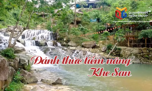 Đánh thức tiềm năng Khe San