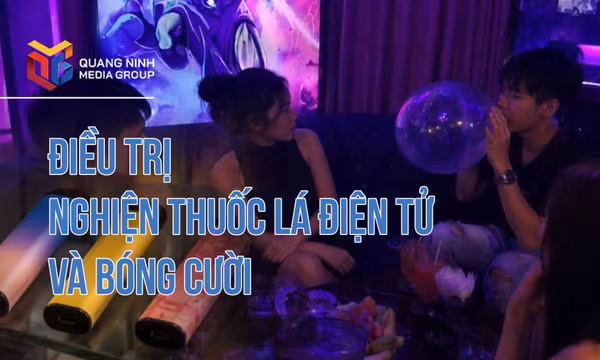 Điều trị nghiện thuốc lá điện tử và bóng cười