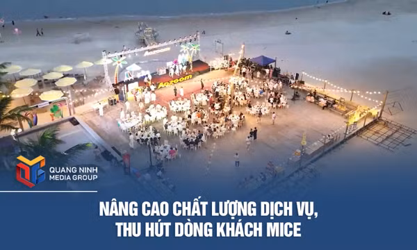 Nâng cao chất lượng dịch vụ, thu hút dòng khách MICE